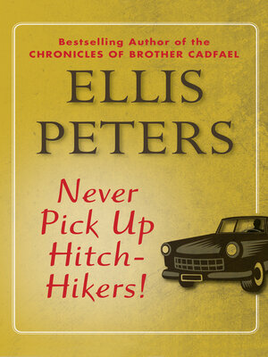 cover image of Never Pick Up Hitch-Hikers!